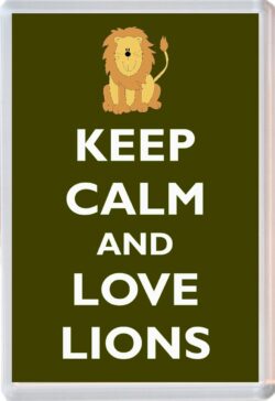 Keep Calm and Love Lions - Jumbo Fridge Magnet Souvenir Gift Present