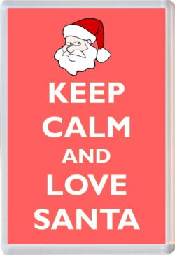 Keep Calm and Love Santa - Jumbo Fridge Magnet Souvenir Gift Present