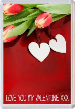 Love you my Valentine xxx - Jumbo Fridge Magnet Souvenir Gift Present