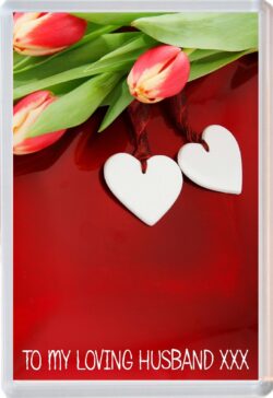 To My Loving Husband xxx - Jumbo Fridge Magnet Souvenir Gift Valentines Present