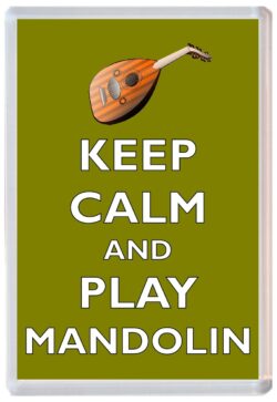 Keep Calm and Play Mandolin - Jumbo Fridge Magnet Souvenir Gift Present