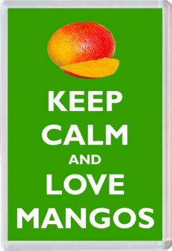 Keep Calm and Love Mangos - Jumbo Fridge Magnet Souvenir Gift Present