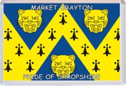 Market Drayton - Pride of Shropshire County Flag - Jumbo Fridge Magnet Souvenir Gift