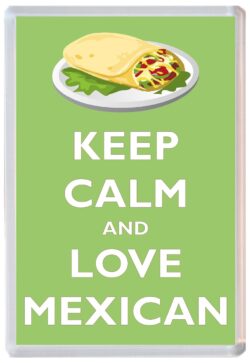 Keep Calm and Love Mexican - Jumbo Fridge Magnet Souvenir Gift Present