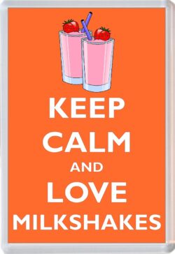 Keep Calm and Love Milkshakes - Jumbo Fridge Magnet Souvenir Gift Present
