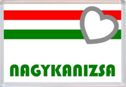 Nagkanizsa - Love Hungary/Hungarian Towns & Cities Flag - Jumbo Fridge Magnet Souvenir Gift Present