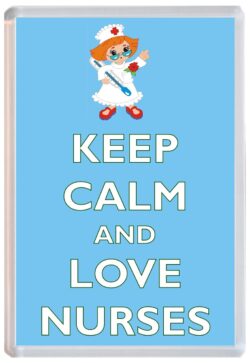 Keep Calm and Love Nurses - Jumbo Fridge Magnet Souvenir Gift Present