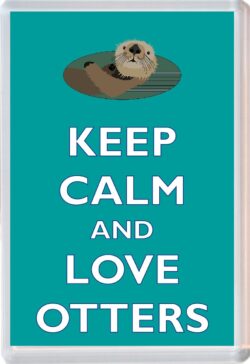 Keep Calm and Love Otters - Jumbo Fridge Magnet Souvenir Gift Present