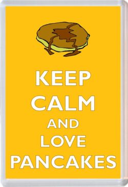 Keep Calm and Love Pancakes - Jumbo Fridge Magnet Souvenir Gift Present