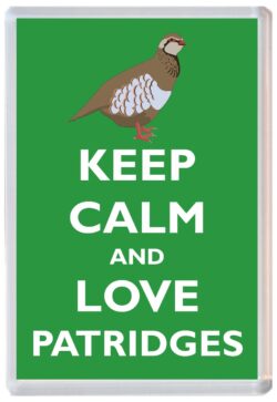 Keep Calm and Love Partridges - Jumbo Fridge Magnet Souvenir Gift Present