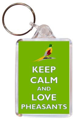 Keep Calm and Love Pheasants - Double Sided Large Keyring Key Ring Fob Chain Name Tag Gift Present Souvenir