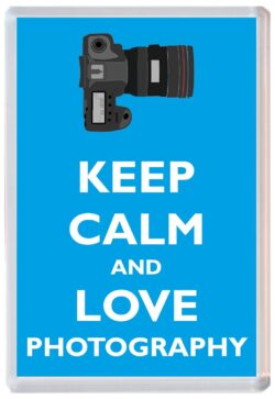 Keep Calm and Love Photography - Jumbo Fridge Magnet Souvenir Gift Present