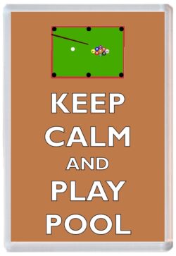 Keep Calm and Play Pool - Jumbo Fridge Magnet Souvenir Gift Present