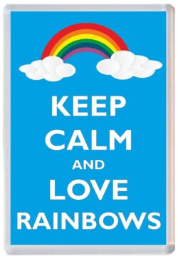 Keep Calm and Love Rainbows - Jumbo Fridge Magnet Souvenir Gift Present