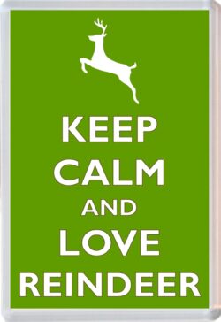 Keep Calm and Love Reindeer - Jumbo Fridge Magnet Souvenir Gift Present