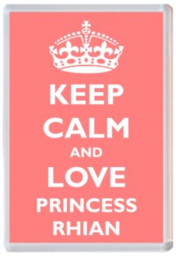 Keep Calm and Princess Rhian - Jumbo Fridge Magnet Souvenir Girl/Girls Name Present