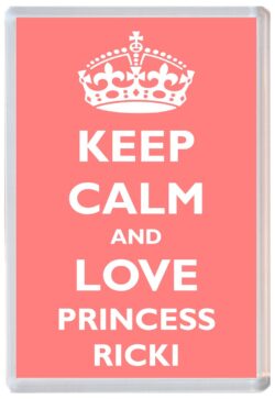 Keep Calm and Princess Ricki - Jumbo Fridge Magnet Souvenir Girl/Girls Name Present