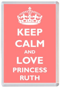 Keep Calm and Princess Ruth - Jumbo Fridge Magnet Souvenir Girl/Girls Name Present