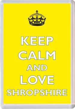 Keep Calm and Love Shropshire - Jumbo Fridge Magnet Souvenir Gift Present