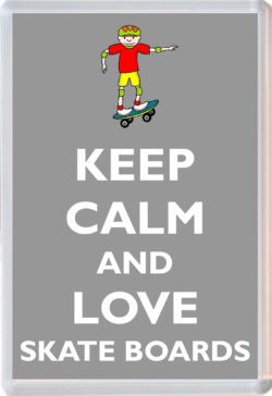 Keep Calm and Love Skate Boards - Jumbo Fridge Magnet Souvenir Gift Present