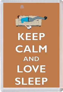 Keep Calm and Love Sleep - Jumbo Fridge Magnet Souvenir Gift Present