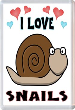 I Love Snails - Jumbo Fridge Magnet Souvenir Gift Present