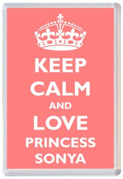 Keep Calm and Princess Sonya - Jumbo Fridge Magnet Souvenir Girl/Girls Name Present