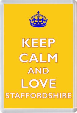 Keep Calm and Love Staffordshire - Jumbo Fridge Magnet Souvenir Gift Present