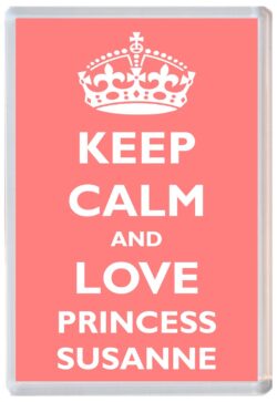 Keep Calm and Princess Susanne - Jumbo Fridge Magnet Souvenir Girl/Girls Name Present