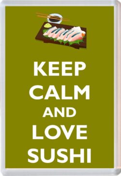 Keep Calm and Love Sushi - Jumbo Fridge Magnet Souvenir Gift Present