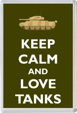 Keep Calm and Love Tanks - Jumbo Fridge Magnet Souvenir Gift Present