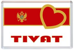 Tivat - Love Montenegro Towns & Cities Flag - Jumbo Fridge Magnet Souvenir Gift Present