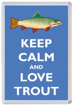 Keep Calm and Love Trout - Jumbo Fridge Magnet Souvenir Gift Present