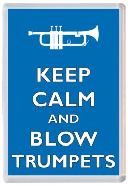 Keep Calm and Blow Trumpets - Jumbo Fridge Magnet Souvenir Gift Present