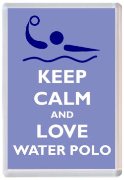 Keep Calm and Love Water Polo - Jumbo Fridge Magnet Souvenir Gift Present