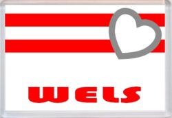 Wels - Love Austria/Austrian Towns & Cities Flag - Jumbo Fridge Magnet Souvenir Gift Present