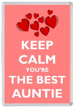 Keep Calm and You're The Best Auntie - Jumbo Fridge Magnet Souvenir Gift Mothers Day Birthday Xmas Present