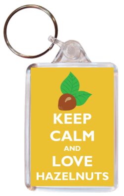 Keep Calm and Love Hazelnuts - Double Sided Large Keyring Key Ring Fob Chain Name Tag Gift Present Souvenir