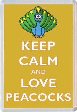 Keep Calm and Love Peacocks - Jumbo Fridge Magnet Souvenir Gift Present