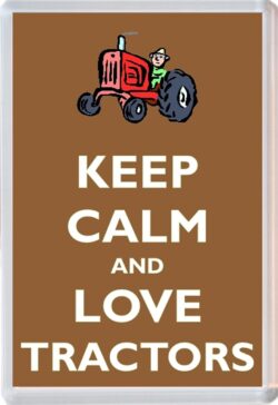Keep Calm and Love Tractors - Jumbo Fridge Magnet Souvenir Gift Present
