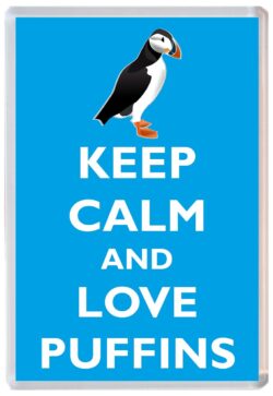 Keep Calm and Love Puffins - Jumbo Fridge Magnet Souvenir Gift Present