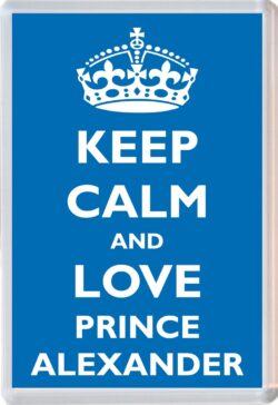 Keep Calm and Prince Alexander - Jumbo Fridge Magnet Souvenir Boy/Boys Name Present