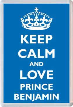 Keep Calm and Prince Benjamin - Jumbo Fridge Magnet Souvenir Boy/Boys Name Present