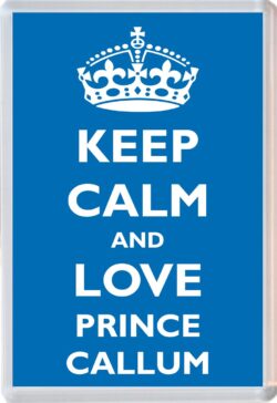 Keep Calm and Prince Callum - Jumbo Fridge Magnet Souvenir Boy/Boys Name Present