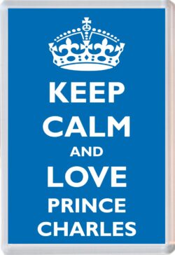Keep Calm and Prince Charles - Jumbo Fridge Magnet Souvenir Boy/Boys Name Present