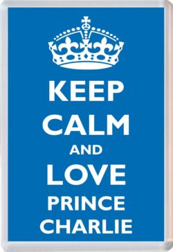 Keep Calm and Prince Charlie - Jumbo Fridge Magnet Souvenir Boy/Boys Name Present