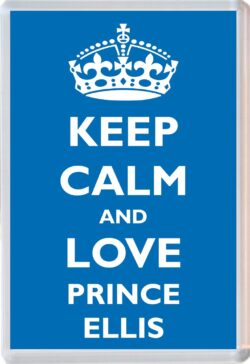 Keep Calm and Prince Ellis - Jumbo Fridge Magnet Souvenir Boy/Boys Name Present