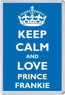 Keep Calm and Prince Frankie - Jumbo Fridge Magnet Souvenir Boy/Boys Name Present