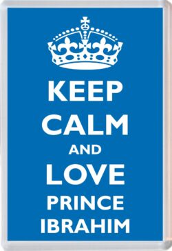 Keep Calm and Prince Ibrahim - Jumbo Fridge Magnet Souvenir Boy/Boys Name Present