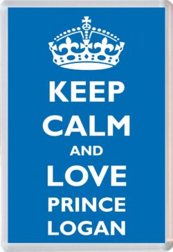 Keep Calm and Prince Logan - Jumbo Fridge Magnet Souvenir Boy/Boys Name Present